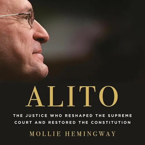 Alito By Mollie Hemingway